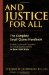 And Justice for All : The Complete Small Claims Handbook  Includes Law and Procedure for Small Claims Actions in New York State cover