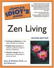 The Complete Idiot's Guide to Zen Living [Click for larger image]