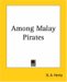 Among Malay Pirates cover