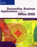 Succeeding in Business With Microsoft Office 2003 : A Problem-solving Approach [Click for larger image]