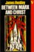 Between Marx and Christ : The Dialogue in German-Speaking Europe, 1870-1970 cover