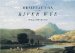 Observations on the River Wye And Several Parts of South Wales, & c., Relative Chiefly to Picturesque Beauty : Made in the Summer of the Year 1770 cover