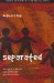 Separated : Australian Aboriginal Childhood Separations and Guardianship Law cover