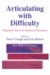 Articulating With Difficulty : Research Voices in Inclusive Education cover
