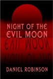 Night of the Evil Moon [Click for larger image]