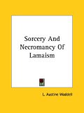 Sorcery and Necromancy of Lamaism [Click for larger image]