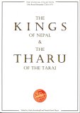The Kings of Nepal & the Tharu of the Tarai [Click for larger image]