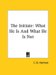 The Initiate : What He Is and What He Is Not cover
