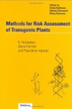 Methods for Risk Assessment of Transgenic Plants : Pollination, Gene-Transfer and Population Impacts [Click for larger image]
