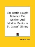 The Battle Fought Between the Ancient and Modern Books in St. James' Library [Click for larger image]