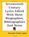 Seventeenth Century Lyrics : Edited With Short Biographies, Bibliographies and Notes cover