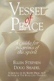 Vessel of Peace : A Guide for Pilgrims of the Spirit [Click for larger image]