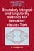 Boundary Integral and Singularity Methods for Linearized Viscous Flow cover
