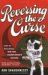 Reversing the Curse : Inside the 2004 Boston Red Sox cover