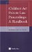 Children Act Private Law Proceedings : A Handbook cover