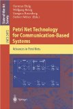 Petri Net Technology for Communication-Based Systems : Advances in Petri Nets [Click for larger image]
