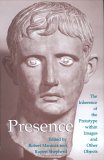 Presence : The Inherence of the Prototype Within Images And Other Objects [Click for larger image]