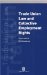 Trade Union And Collective Employment Rights cover