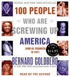100 People Who Are Screwing Up America : (And Al Franken is #37) [Click for larger image]