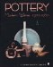 Pottery : Modern Wares, 1920-1960 cover
