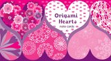 Origami Hearts [Click for larger image]