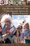The Praeger Handbook on Contemporary Issues in Native America [Click for larger image]