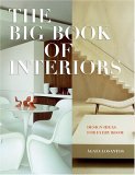 The Big Book of Interiors : Design Ideas for Every Room [Click for larger image]