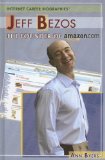 Jeff Bezos : The Founder of Amazon.com [Click for larger image]