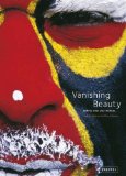 Vanishing Beauty : Indigenous Body Art and Decoration [Click for larger image]