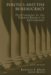 Politics And the Bureaucracy : Policymaking In the Fourth Branch Of Government cover
