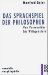 Das Sprachspiel Der Philosophen : Von Parmenides Bis Wittgenstein cover
