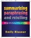 Summarizing, Paraphrasing, And Retelling : Skills for Better Reading, Writing, And Test Taking cover