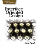 Interface Oriented Design [Click for larger image]