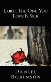 Lord, the One You Love Is Sick [Click for larger image]
