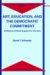 Art, Education, and the Democratic Commitment : A Defense of State Support for the Arts cover