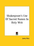 Shakespeare's Use of Sacred Names in Holy Writ [Click for larger image]