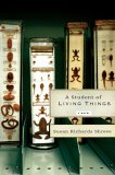 A Student of Living Things [Click for larger image]