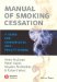 Manual of Smoking Cessation : A Guide for Counsellors And Practitioners cover