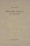 The Three Biblical Altar Laws : Developments in the Sacrificial Cult in Practice and Theology  Political and Economic Background [Click for larger image]