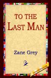 To the Last Man [Click for larger image]