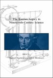 The Kantian Legacy in Nineteenth-century Science [Click for larger image]
