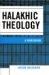 Halakhic Theology : A Sourcebook cover