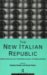 The New Italian Republic : From the Fall of the Berlin Wall to Berlusconi cover