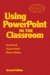 Using Powerpoint in the Classroom cover