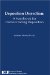 Deposition Dissection : A Handbook For Doctors Facing Deposition cover