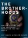 The Brotherhoods : The True Story of Two Cops Who Murdered for the Mafia cover