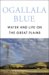  Ogallala Blue: Water and Life on the High Plains