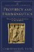 Prophecy and Hermeneutics : Toward a New Introduction to the Prophets cover