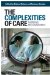 The Complexities of Care : Nursing Reconsidered cover