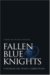  Fallen Blue Knights: Controlling Police Corruption